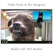 Der musikalische text THE AGE OF A DOG von FRANK TURNER ist auch in dem Album vorhanden Buddies ii: still buddies (2020)