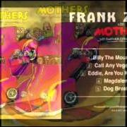 Der musikalische text BILLY THE MOUNTAIN von FRANK ZAPPA ist auch in dem Album vorhanden Just another band from l.A. (1972)