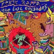 Der musikalische text RUN HOME CUES, #2 von FRANK ZAPPA ist auch in dem Album vorhanden The lost episodes (1996)