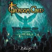 Der musikalische text METAL INVASION von FREEDOM CALL ist auch in dem Album vorhanden Eternity-666 weeks beyond eternity (2015)
