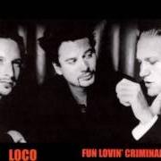 Der musikalische text MY SIN von FUN LOVIN' CRIMINALS ist auch in dem Album vorhanden Loco (2001)