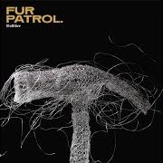 Der musikalische text ROCKET von FUR PATROL ist auch in dem Album vorhanden Collider (2003)