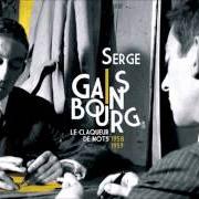 Der musikalische text CHARLESTON DES DÉMÉNAGEURS DE PIANO von SERGE GAINSBOURG ist auch in dem Album vorhanden Le claqueur de mots (1958-1959) (2010)