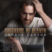 Der musikalische text SHE LIVES THERE von GEORGE CANYON ist auch in dem Album vorhanden Southside of heaven (2018)