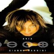 Der musikalische text MIO von GIANNA NANNINI ist auch in dem Album vorhanden Aria (2002)
