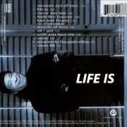 Der musikalische text LIFE IS von AL JARREAU ist auch in dem Album vorhanden All i got (2002)