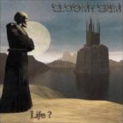 Der musikalische text REVELATION 666 von GLOOMY GRIM ist auch in dem Album vorhanden Life? (2000)