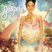 Der musikalische text IF WE KNEW von GOAPELE ist auch in dem Album vorhanden Change it all (2005)