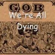 Der musikalische text DEAD END LOVE von GOB ist auch in dem Album vorhanden Muertos vivos (2007)