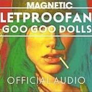 Der musikalische text CAUGHT IN THE STORM von GOO GOO DOLLS ist auch in dem Album vorhanden Magnetic (2013)