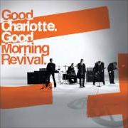 Der musikalische text A BEAUTIFUL PLACE von GOOD CHARLOTTE ist auch in dem Album vorhanden Good morning revival! (2007)