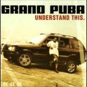 Der musikalische text SKIT 2 von GRAND PUBA ist auch in dem Album vorhanden Understand this (2001)
