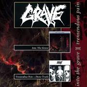 Der musikalische text INHUMAN von GRAVE ist auch in dem Album vorhanden Into the grave (1991)