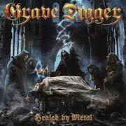 Der musikalische text CALL FOR WAR von GRAVE DIGGER ist auch in dem Album vorhanden Healed by metal (2017)