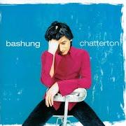 Der musikalische text A OSTENDE von ALAIN BASHUNG ist auch in dem Album vorhanden Chatterton (1994)