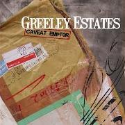 Der musikalische text ALWAYS von GREELEY ESTATES ist auch in dem Album vorhanden Caveat emptor (2005)