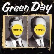 Der musikalische text ALL THE TIME von GREEN DAY ist auch in dem Album vorhanden Nimrod (1997)