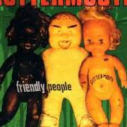 Der musikalische text VEGGICIDE von GUTTERMOUTH ist auch in dem Album vorhanden Friendly people (1994)