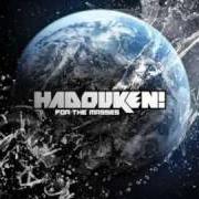 Der musikalische text UGLY von HADOUKEN! ist auch in dem Album vorhanden For the masses (2010)