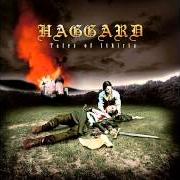 Der musikalische text ON THESE ENDLESS FIELDS von HAGGARD ist auch in dem Album vorhanden Tales of ithiria (2008)
