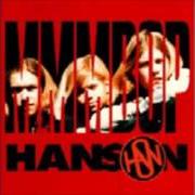 Der musikalische text SOMETIMES von HANSON ist auch in dem Album vorhanden 3 car grage (1998)