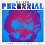 Der musikalische text NOTHING LIKE A LOVE SONG von HANSON ist auch in dem Album vorhanden Perennial: a hanson net collection (2020)