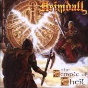 Der musikalische text SYMPHONY OF TWILIGHT von HEIMDALL ist auch in dem Album vorhanden The temple of theil (1999)