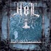 Der musikalische text FALLAND VÖRANDI von HEL ist auch in dem Album vorhanden Falland vörandi (2006)