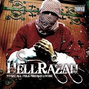 Der musikalische text THIS IZ 4 MY GG'Z von HELL RAZAH ist auch in dem Album vorhanden When all hell breaks loose (2001)