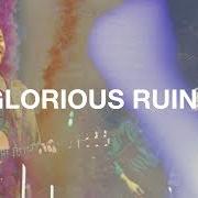 Der musikalische text GLORIOUS RUINS von HILLSONG ist auch in dem Album vorhanden Glorious ruins (2013)