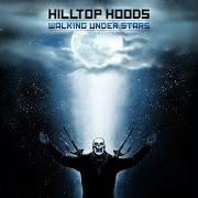 Der musikalische text THROUGH THE DARK von HILLTOP HOODS ist auch in dem Album vorhanden Walking under stars (2014)