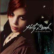 Der musikalische text CURIOUS von HOLLY BROOK ist auch in dem Album vorhanden Like blood like honey (2006)