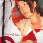 Der musikalische text SWEET LAZY von HOLLY MCNARLAND ist auch in dem Album vorhanden Chin up buttercup (2007)