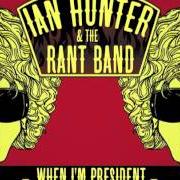 Der musikalische text JUST THE WAY YOU LOOK TONIGHT von IAN HUNTER ist auch in dem Album vorhanden When i'm president (2012)