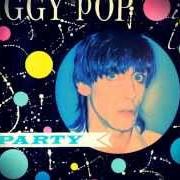 Der musikalische text TIME WON'T LET ME von IGGY POP ist auch in dem Album vorhanden Party (1981)