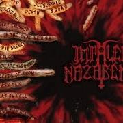 Der musikalische text URGENT NEED TO KILL von IMPALED NAZARENE ist auch in dem Album vorhanden All that you fear (2003)