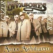 Der musikalische text POR QUE NO LE CALAS von LOS INVASORES DE NUEVO LEON ist auch in dem Album vorhanden Amor aventurero (2008)