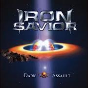 Der musikalische text DRAGONS RISING von IRON SAVIOR ist auch in dem Album vorhanden Dark assault (2000)