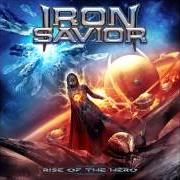 Der musikalische text DRAGON KING von IRON SAVIOR ist auch in dem Album vorhanden Rise of the hero (2014)