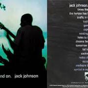 Der musikalische text TAYLOR von JACK JOHNSON ist auch in dem Album vorhanden On and on (2003)