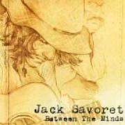 Der musikalische text ONE MAN BAND von JACK SAVORETTI ist auch in dem Album vorhanden Between the minds (2007)