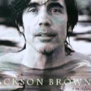 Der musikalische text TWO OF ME, TWO OF YOU von JACKSON BROWNE ist auch in dem Album vorhanden I'm alive (1993)
