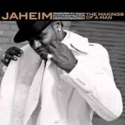 Der musikalische text SHE AIN'T YOU von JAHEIM ist auch in dem Album vorhanden The makings of a man (2007)