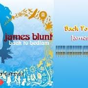 Der musikalische text NO BRAVERY von JAMES BLUNT ist auch in dem Album vorhanden Back to bedlam (2005)