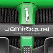 Der musikalische text DRIFTING ALONG von JAMIROQUAI ist auch in dem Album vorhanden Travelling without moving (1996)