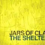 Der musikalische text EYES WIDE OPEN von JARS OF CLAY ist auch in dem Album vorhanden The shelter (2010)