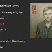Der musikalische text BE YOURSELF von JAY JAY JOHANSON ist auch in dem Album vorhanden Opium (2015)