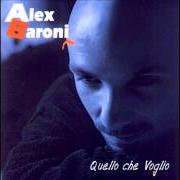 Der musikalische text SIGNORA FANTASIA von ALEX BARONI ist auch in dem Album vorhanden Quello che voglio (1998)
