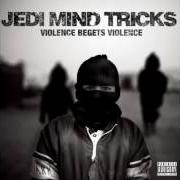 Der musikalische text SEANCE OF SHAMANS von JEDI MIND TRICKS ist auch in dem Album vorhanden A history of violence (2008)