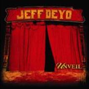 Der musikalische text YOU ARE GOD von JEFF DEYO ist auch in dem Album vorhanden Unveil (2007)